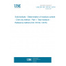 UNE EN ISO 18134-1:2016 Solid biofuels - Determination of moisture content - Oven dry method - Part 1: Total moisture - Reference method (ISO 18134-1:2015)