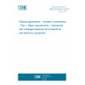 UNE EN 50124-1:2017 Railway applications - Insulation coordination - Part 1: Basic requirements - Clearances and creepage distances for all electrical and electronic equipment