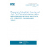 UNE EN ISO 18589-3:2024 Measurement of radioactivity in the environment - Soil - Part 3: Test method of gamma-emitting radionuclides using gamma-ray spectrometry (ISO 18589-3:2023, Corrected version 2024-08)
