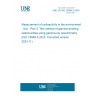 UNE EN ISO 18589-3:2024 Measurement of radioactivity in the environment - Soil - Part 3: Test method of gamma-emitting radionuclides using gamma-ray spectrometry (ISO 18589-3:2023, Corrected version 2023-11)