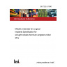 BS 7252-5:1990 Metallic materials for surgical implants Specification for wrought cobalt-chromium-tungsten-nickel alloy
